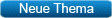 neue Thema
