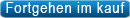 fortf�hren im kauf